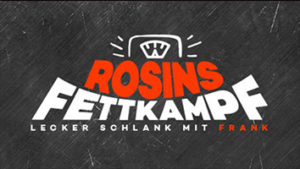Rosins Fettkampf - Dokuserie